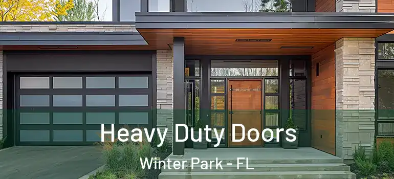 Heavy Duty Doors Winter Park - FL