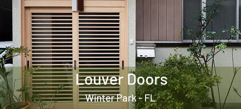 Louver Doors Winter Park - FL