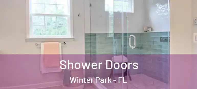 Shower Doors Winter Park - FL
