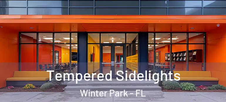Tempered Sidelights Winter Park - FL