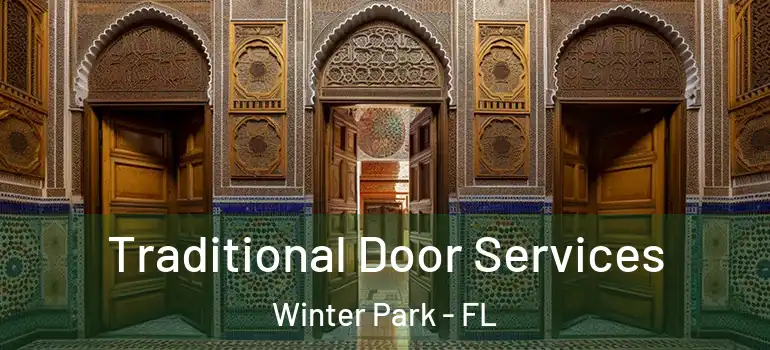 Traditional Door Services Winter Park - FL