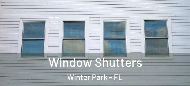 Window Shutters Winter Park - FL